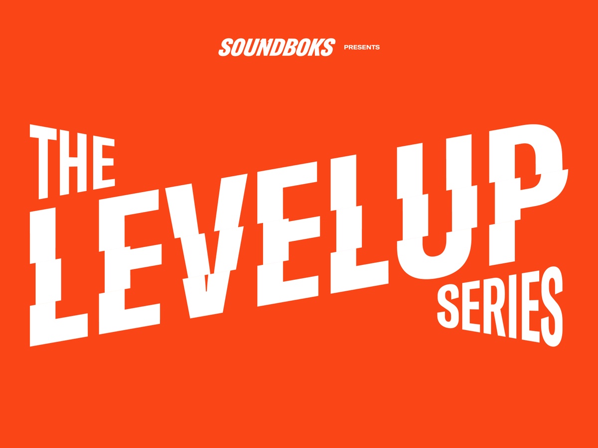 SOUNDBOKS Presents the Level Up Series