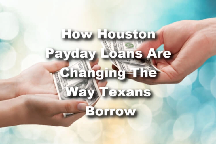 Texas payday loans Houston