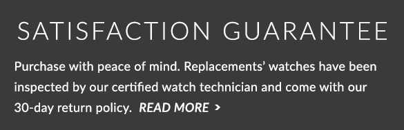 Satisfaction Guarantee on Watches