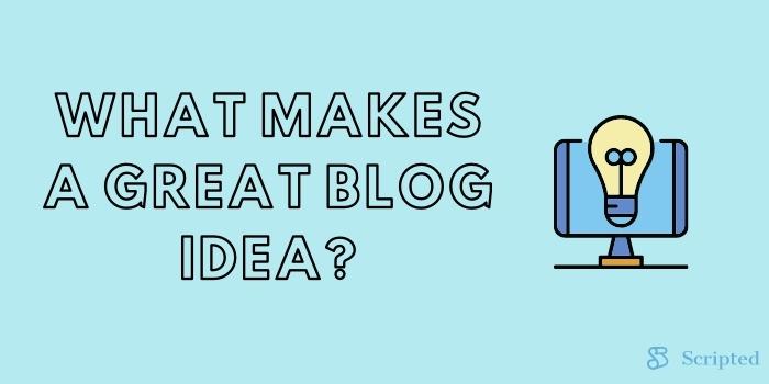 What makes a great blog?