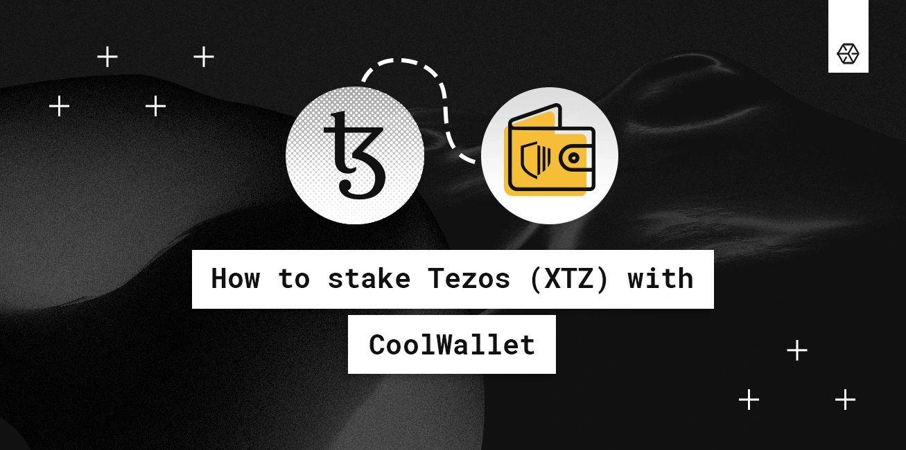 Blog | How To Stake Tezos (XTZ) With CoolWallet