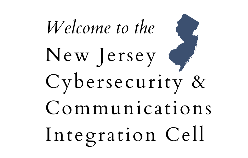 Welcome to the New Jersey Cybersecurity & Communications Integration Cell