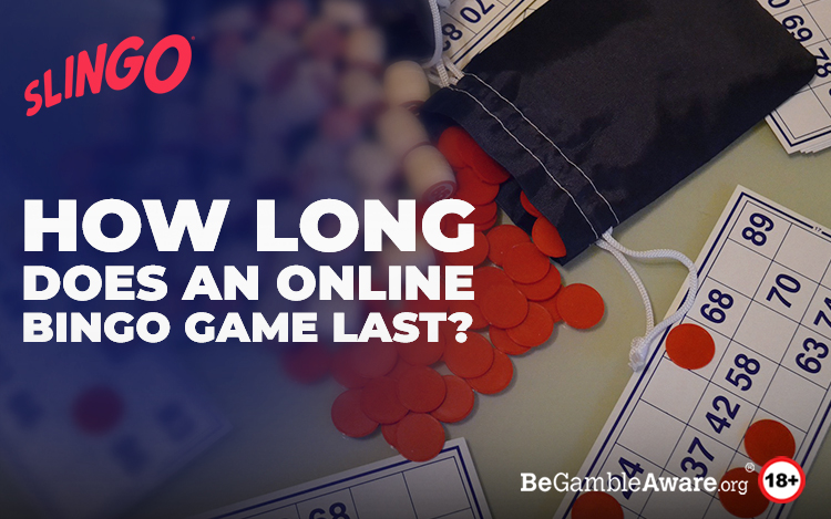 How Long Online Bingo Game Last