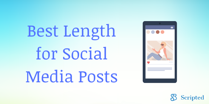 Best Length for Social Media Posts