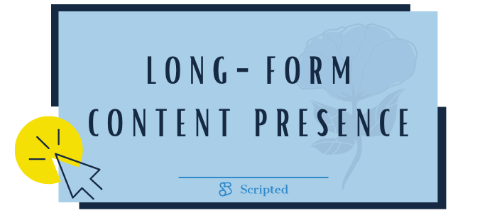 Long-Form Content Presence