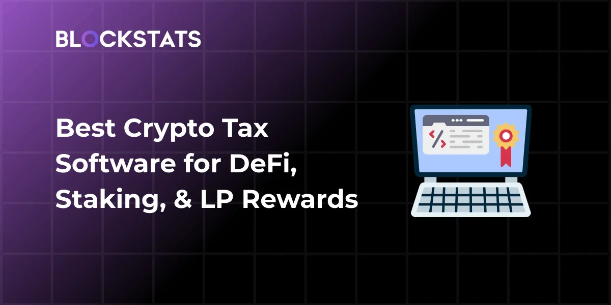 Best Crypto Tax Software for DeFi, Staking & LP Rewards (2026)