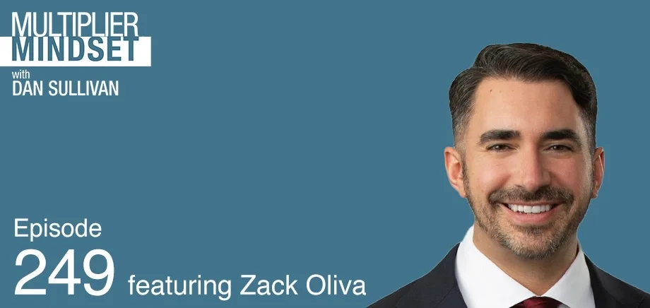 Multiplier Mindset Podcast Episode 249 Featuring Zack Oliva