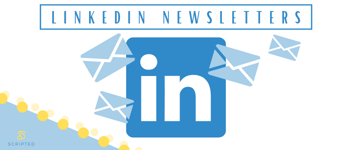 LinkedIn Newsletters