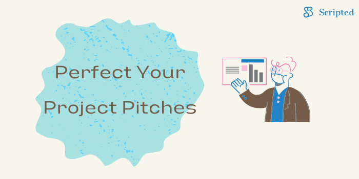 Perfect Your Project Pitches