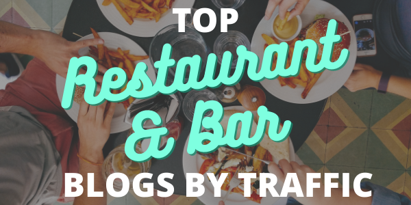 Top Restaurant and Bar Blogs by Traffic