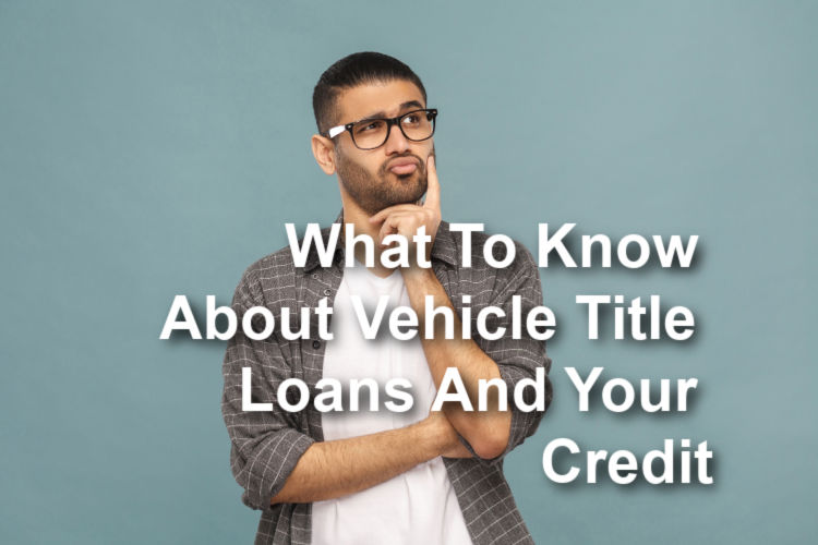 title loans and credit