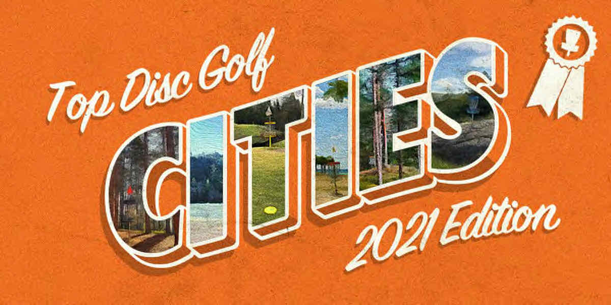 "Top Disc Golf CITIES 2021 Edition" written like a postcard on an orange background