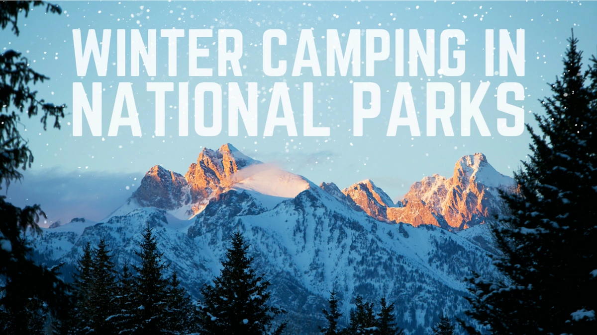 Winter Camping in National Parks Blog Photo