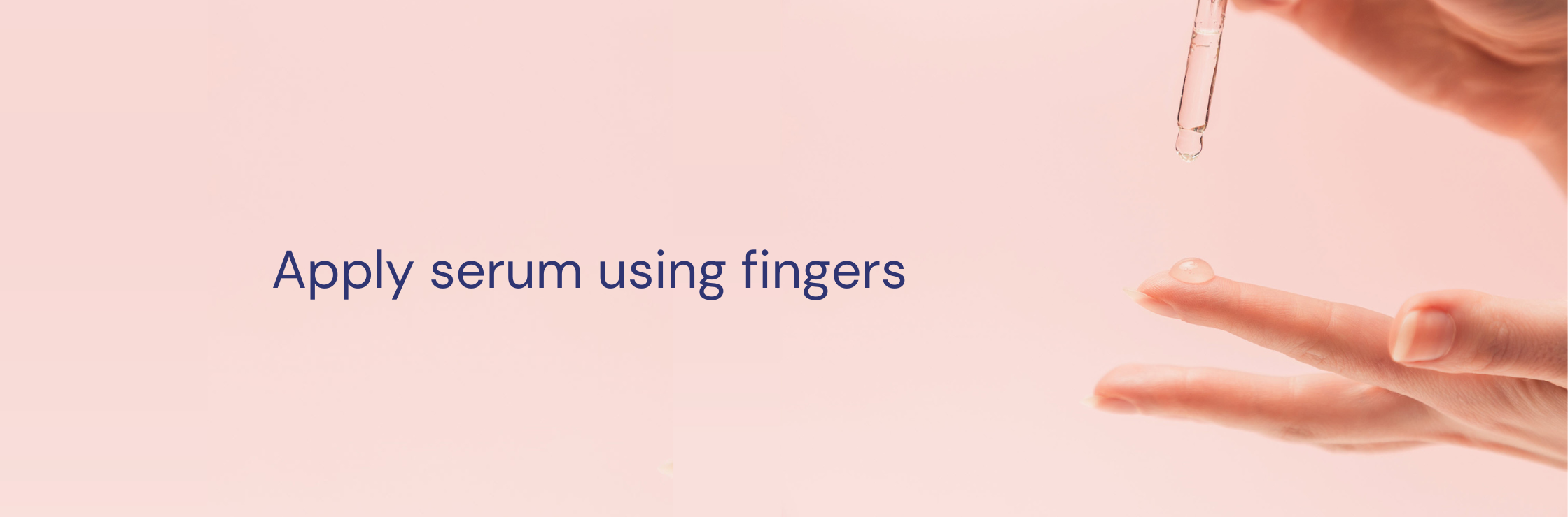 finger application for serum