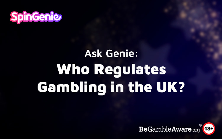 Regulates Gambling in UK