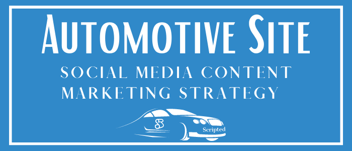 Social Media Content Marketing Strategy for Your Automotive Site