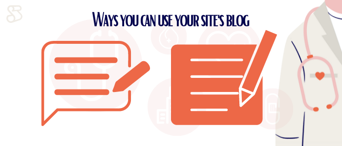 Ways you can use your site's blog in your content strategy. 