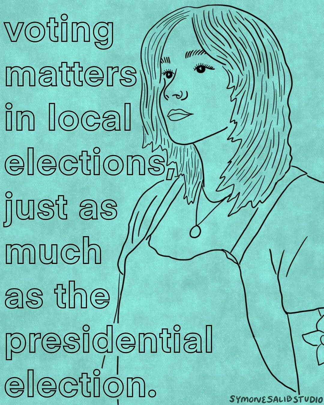 sketch of woman with local election message