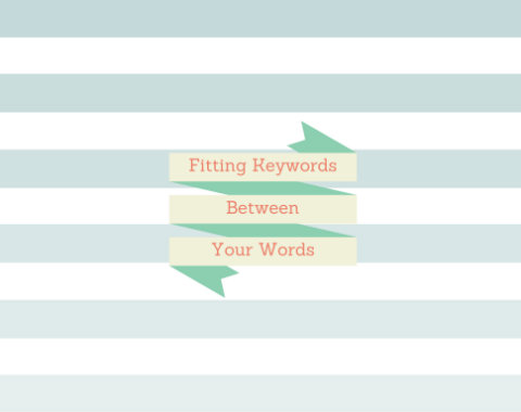 Writers: Improve Your SEO Habits through Artful Keyword Inclusion