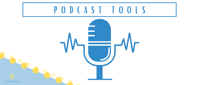 Podcast Tools