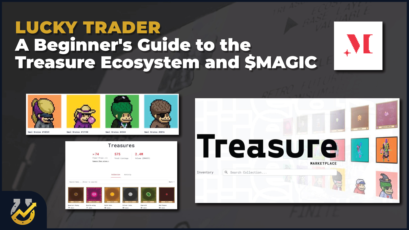 A Beginner's Guide to the Treasure Ecosystem and $MAGIC