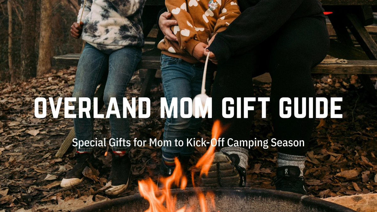 Overland Mom Gift Guide Blog Photo