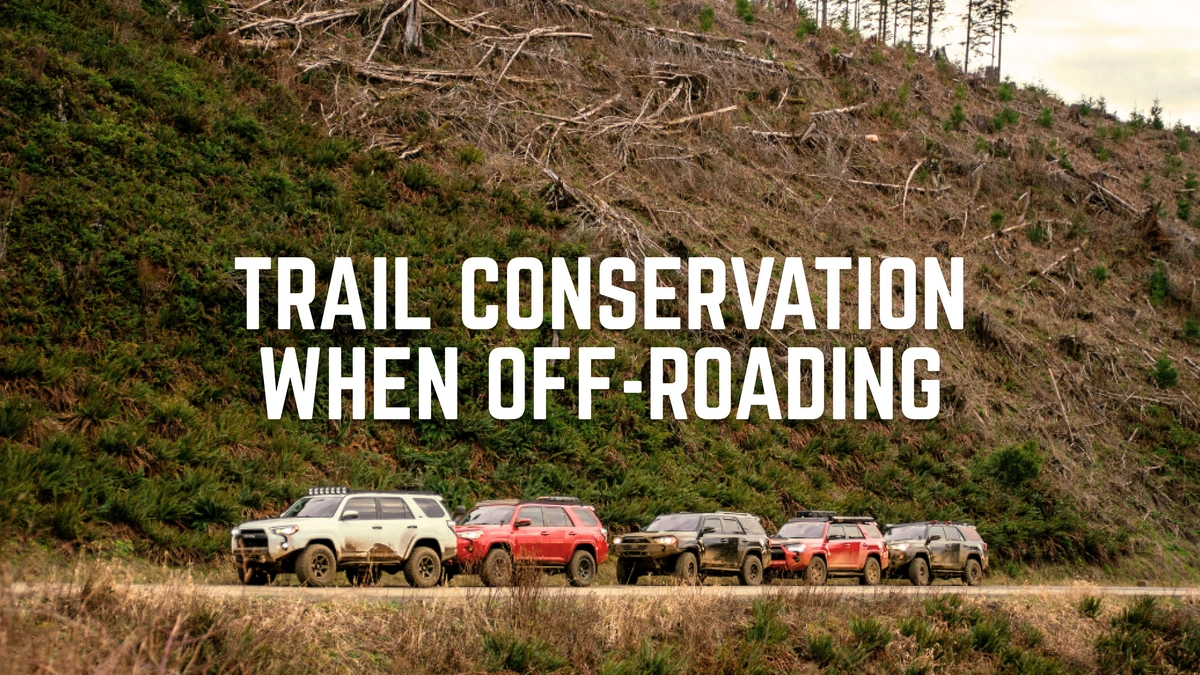 Trail Conservation When Off-Roading: How You Can Do Your Part Blog Photo