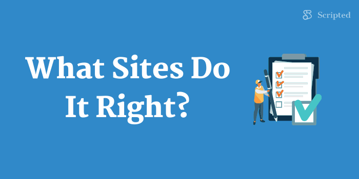 What Sites Do It Right?