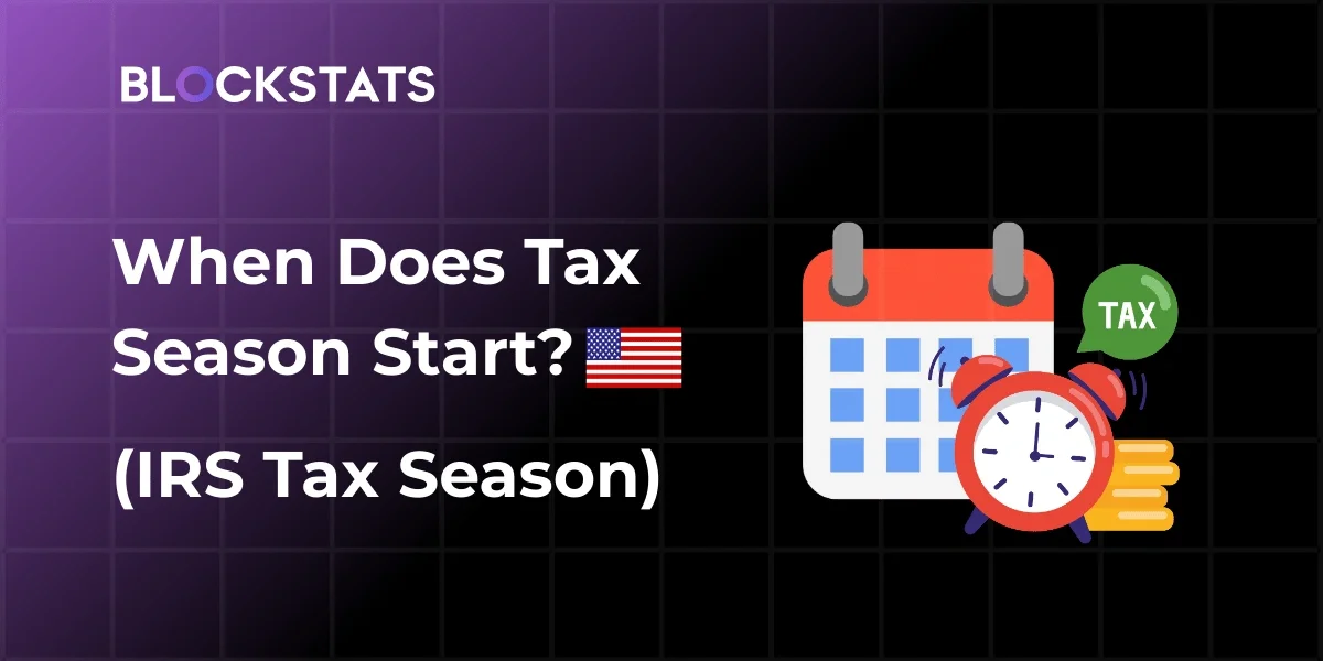 When Does Tax Season Start in 2026? IRS Date for 2025
