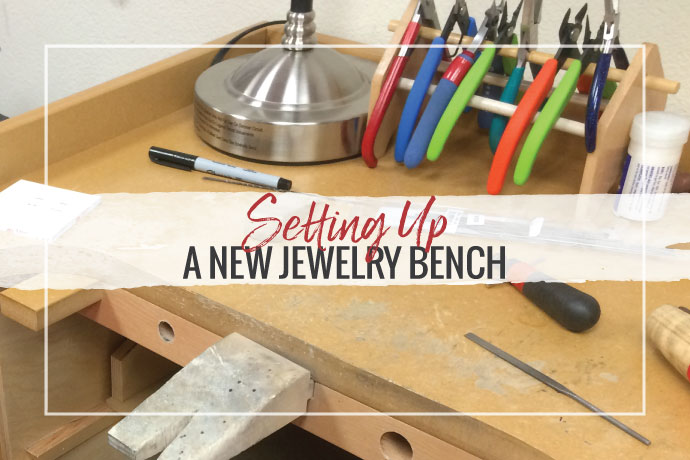 Setting Up A New Jewelry Bench