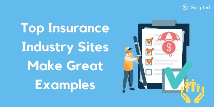 Top Insurance Industry Sites Make Great Examples