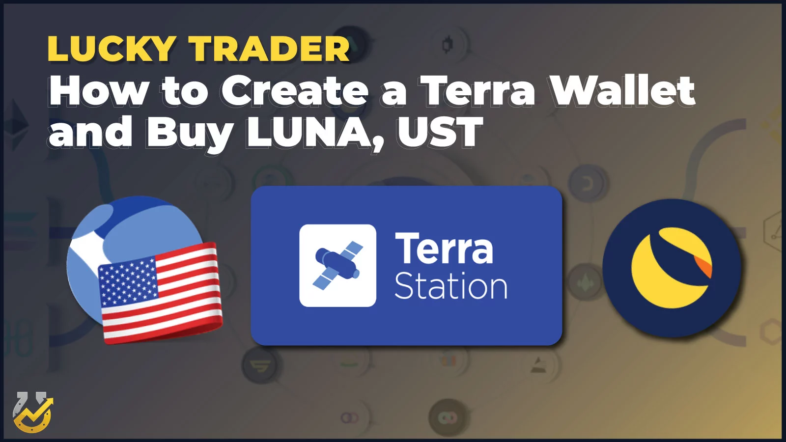How to Create a Terra Wallet and Buy LUNA, UST - send usdt from coinbase to terra station
