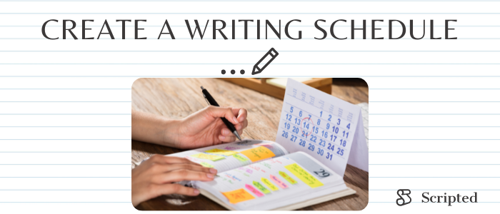 Create a Writing Schedule