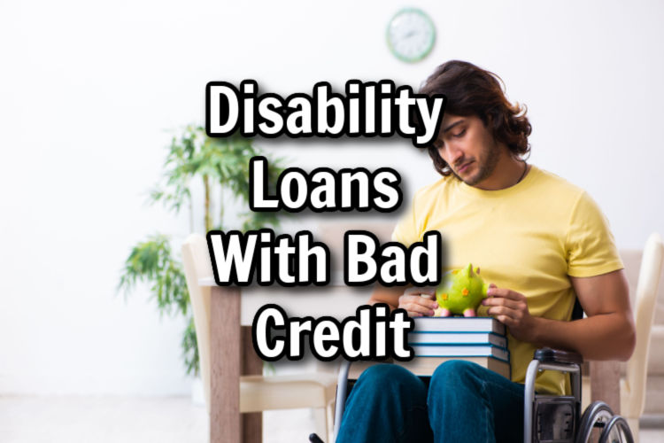 disability loans with bad credit