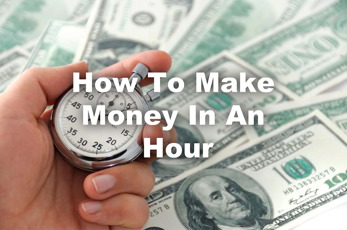 make money in hour