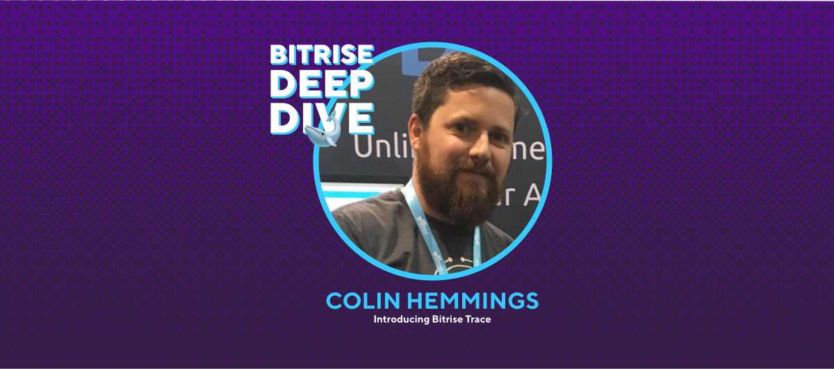 Join us at our next Deep Dive webinar focused on monitoring with Bitrise Trace!