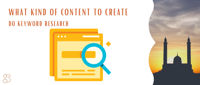 Do Keyword Research to Figure Out What Kind of Content to Create