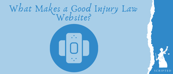 What Makes a Good Injury Law Website?