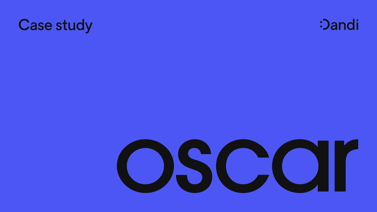 Text reads: Case study. The Oscar Health logo is in the bottom right corner, and the Dandi smiley logo is in the upper right corner.