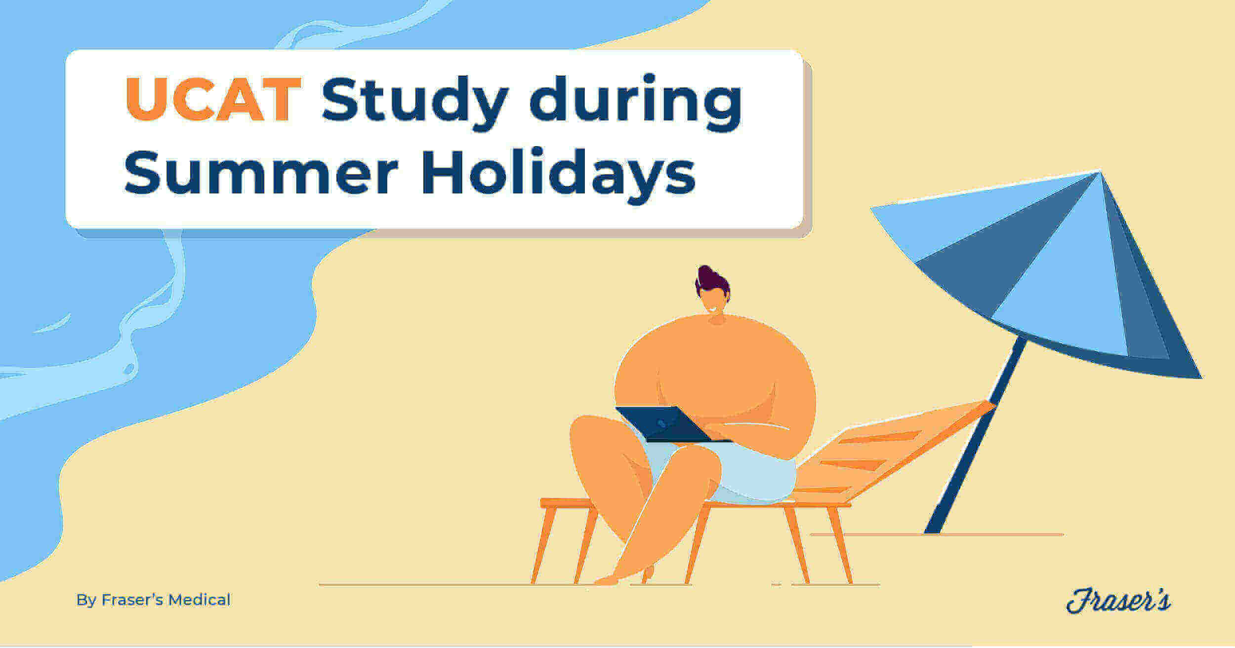 Ucat Study during summer holidays