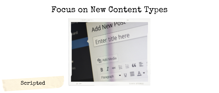 Focus on New Content Types