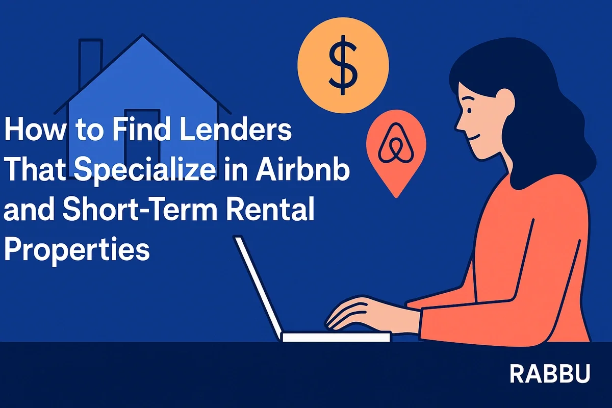 How to Find Lenders That Specialize in Airbnb and Short-Term Rental  Properties