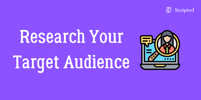 Research Your Target Audience