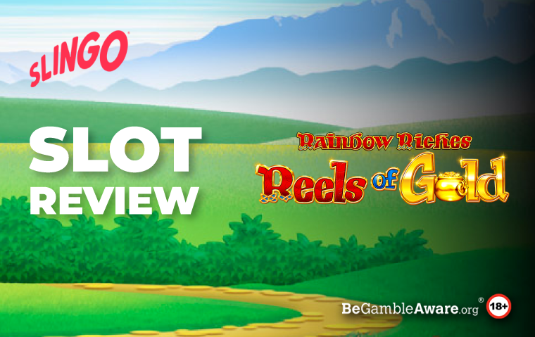 Rainbow Riches Reels of Gold Slot Review
