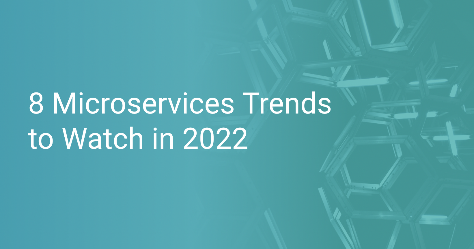 8 Microservices Trends to Watch in 2022 Scout APM Blog