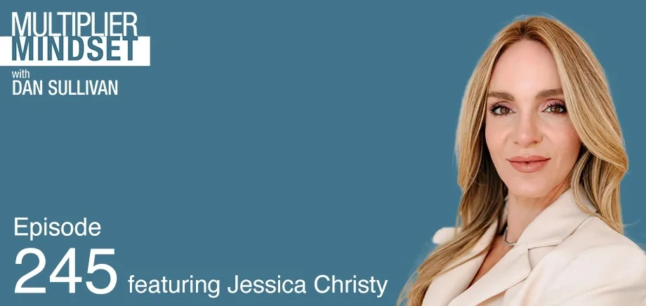 Multiplier Mindset Podcast Episode 245 featuring Jessica Christy