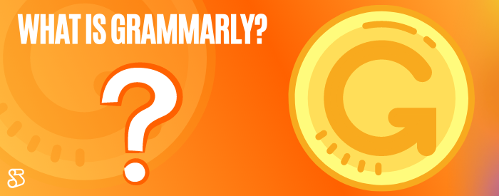 What Is Grammarly?
