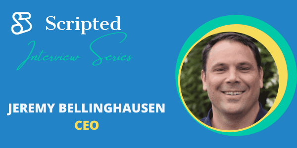 Get to Know Scripted CEO Jeremy Bellinghausen