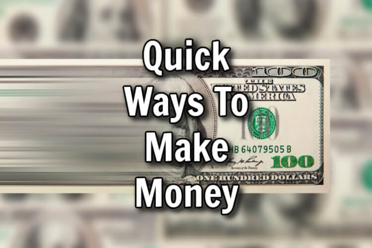 quick ways to make cash
