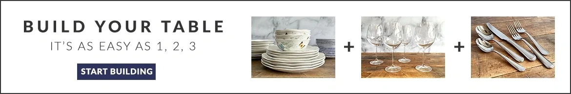 Build a set you'll love in just a few clicks to create a table that's ideal for your modern life.